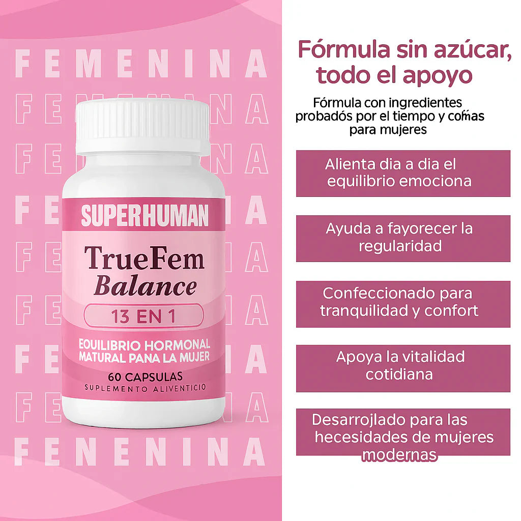 TRUE FEM®️ Balance – Equilibrio Hormonal y Bienestar Femenino